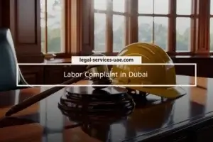labor complaint in Dubai