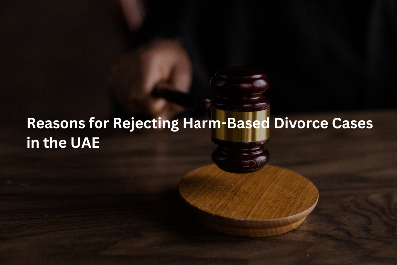 Reasons for rejecting harm-based divorce cases in the UAE