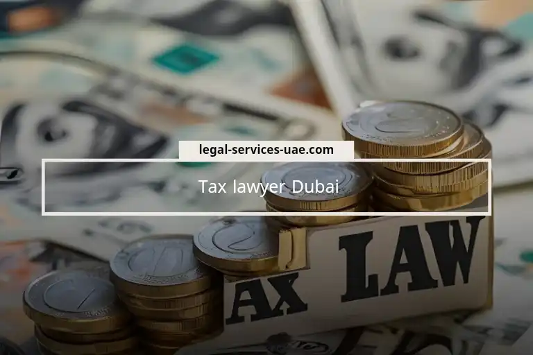 Tax Lawyer Dubai