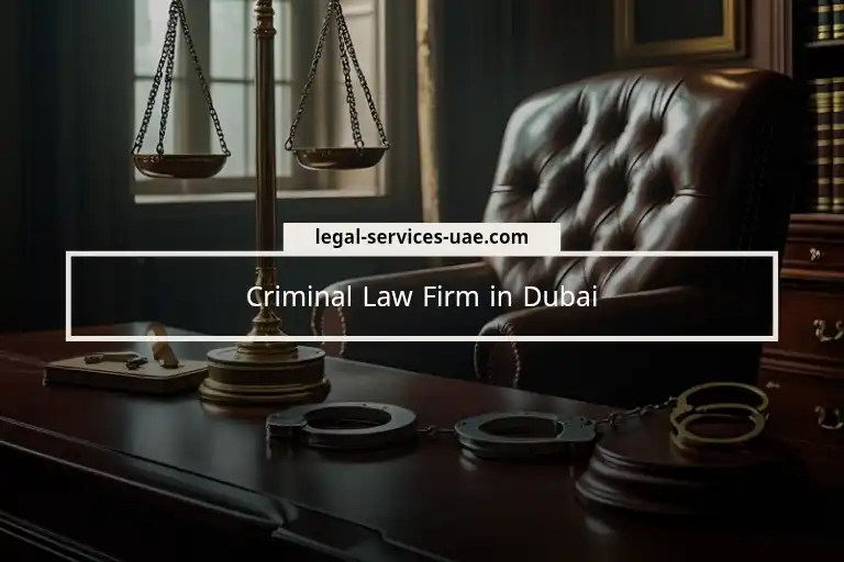 Criminal Law Firm in Dubai