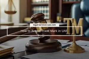 How to Renew Trade Mark in UAE