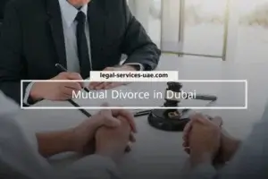 Mutual Divorce in Dubai