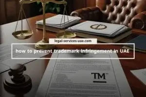 how to prevent trademark infringement in uae