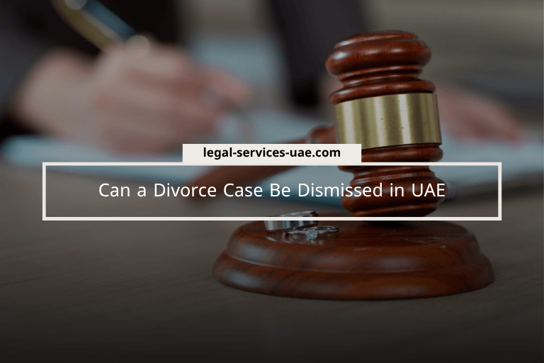 Can a Divorce Case Be Dismissed? Legal Guide for the UAE 2 Can a Divorce Case Be Dismissed in UAE